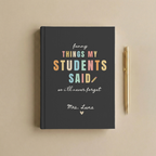 Personalized Teacher Memory Journal | Things My Students Said Keepsake