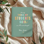 Personalized Teacher Memory Journal | Things My Students Said Keepsake
