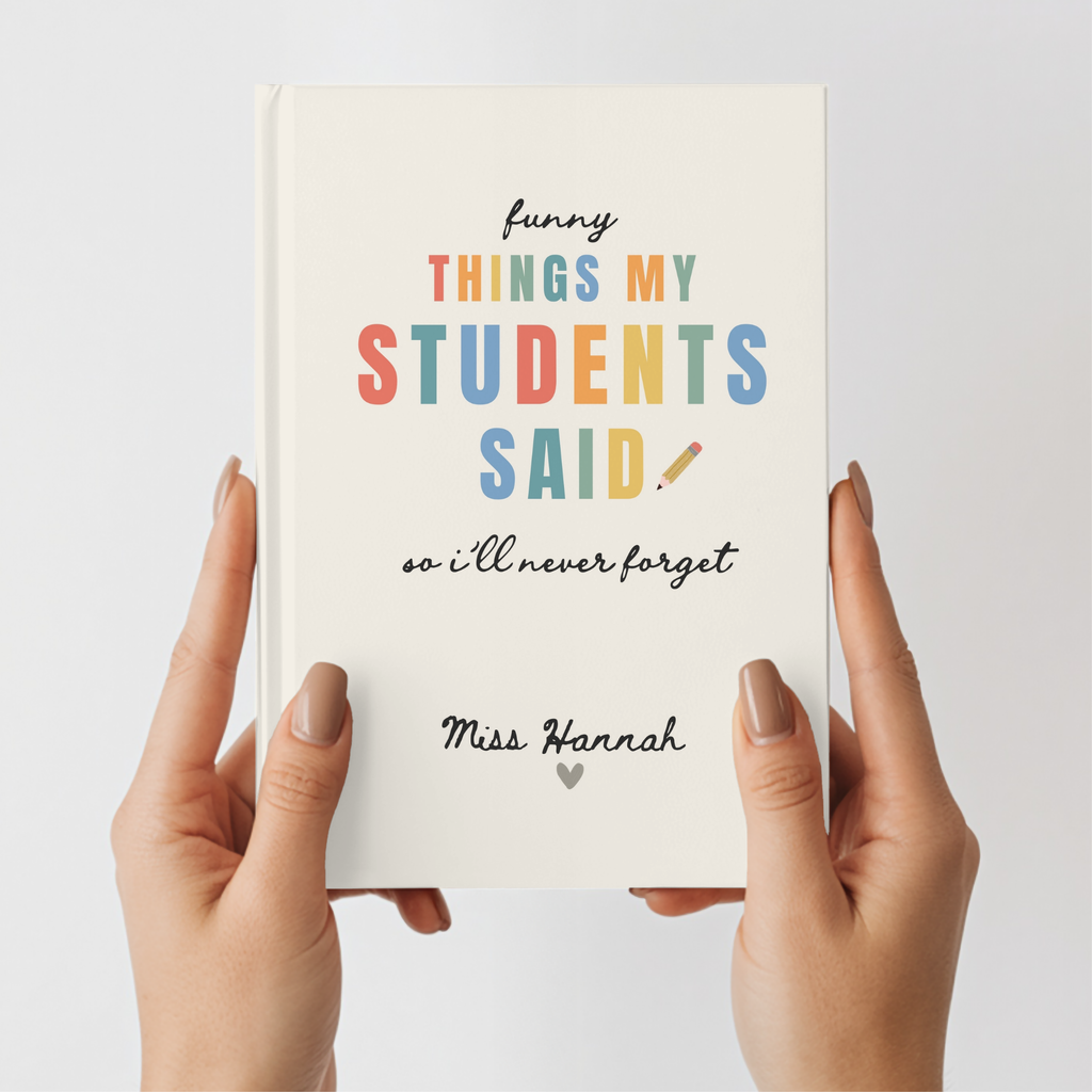 Personalized Teacher Memory Journal | Things My Students Said Keepsake